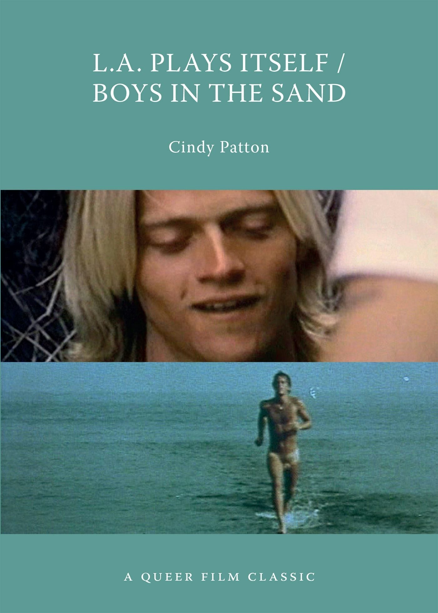Book cover image for L.A. Plays Itself/Boys in the Sand ISBN: 9781551525624